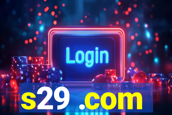 s29 .com